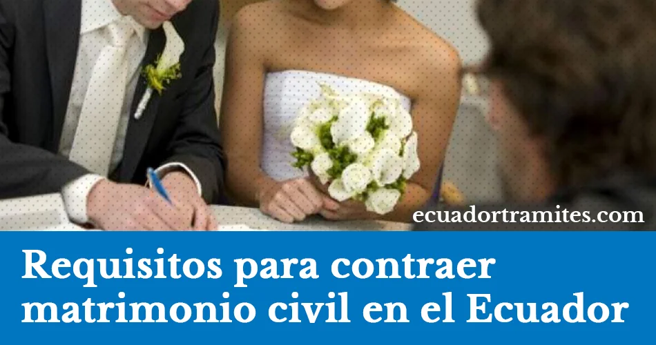 requisitos-para-matrimonio-civil-ecuador