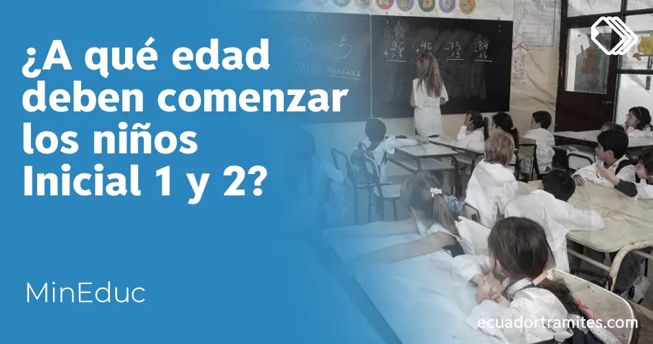 edad-inicial-1-y-2-ecuador
