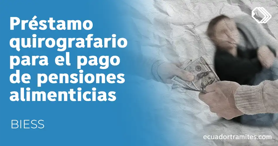 prestamo-quirografario-para-el-pago-de-pensiones-alimenticias