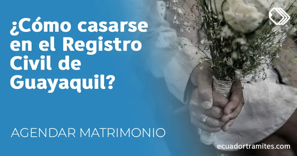 casarse-en-el-registro-civil-de-guayaquil